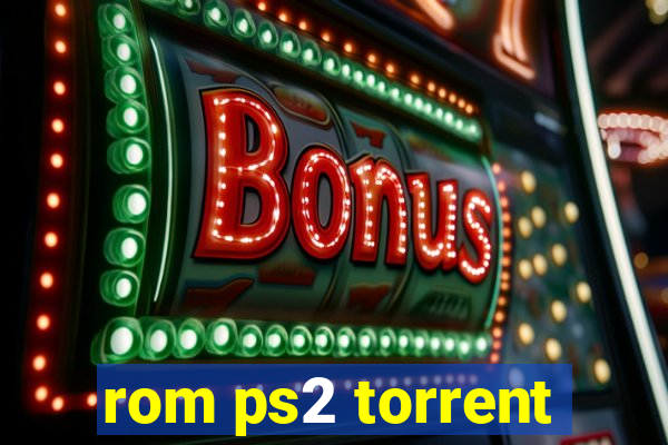 rom ps2 torrent